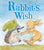 Rabbit's Wish