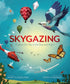 Skygazing: Explore the Sky in the Day and Night