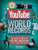 YouTube World Records: The Internet's Greatest Record-Breaking Feats